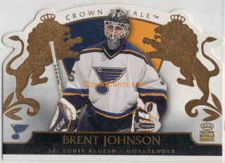 Brent Johnson 2003 Pacific Crown Royale #81