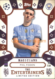 Phil Foden 2024/25 Match Attax The Entertainers Limited #ELE1